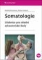 Somatologie: Učebnice pro střední zdravotnické školy - E-kniha