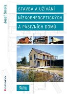 Stavba a užívání nízkoenergetických a pasivních domů - Elektronická kniha
