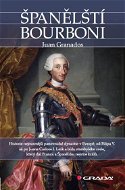 Španělští Bourboni - Elektronická kniha
