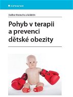Pohyb v terapii a prevenci dětské obezity - Elektronická kniha