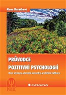 Průvodce pozitivní psychologií - E-kniha