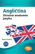 Angličtina Stručná anatomie jazyka - E-kniha