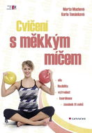 Cvičení s měkkým míčem - E-kniha