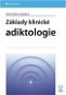 Základy klinické adiktologie - Elektronická kniha