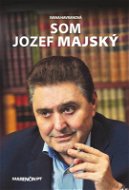 Som Jozef Majský - E-kniha