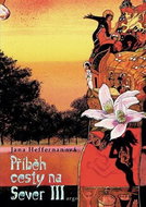The Story of the Journey North III. - Ebook