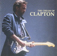Clapton Eric: Cream Of Eric Clapton - Music CD