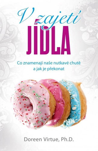V zajetí jídla, Co znamenají naše nutkavé chutě a jak je překonat - Ebook - Main image