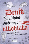 Deník úúúplně obyčejného vlkodlaka, Vytí na měsíc a jiné trapasy - Ebook