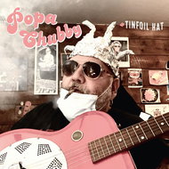 Chubby Popa: Tinfoil Hat - CD - Music CD
