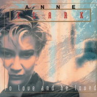 Clark Anne: To Love and To Be Loved - CD - Music CD