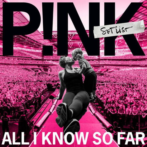 Pink: All I Know So Far: Setlist- CD - Music CD - Main image