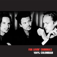 Fun Lovin Criminals: 100% Colombian - CD - Music CD
