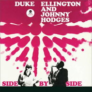 Ellington Duke & Hodges Johnny: Side by Side - LP - LP vinyl