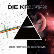 Die Krupps: Songs From The Dark Side Of Heaven - LP - LP vinyl