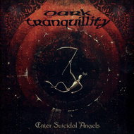 Dark Tranquillity: Enter Suicidal Angels (EP) - LP - LP Record