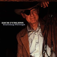 Curless Dick: Traveling Through - CD - Hudební CD