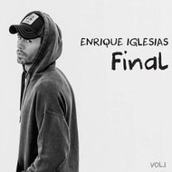 Iglesias Enrique: Final (Vol.1) - CD - Hudební CD