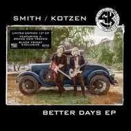 Smith Adrian, Kotzen Richie: Better Days (EP) - LP - LP vinyl
