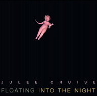 Cruise Julee: Floating Into the Night - LP - LP vinyl