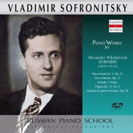 Sofronitsky Vladimir: Piano Sonata No. 3 / Vers la flamme / Preludes / Etudes / Enigma / Fantaisie - - Music CD