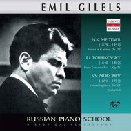 Gilels Emil: Medtner - Sonata, / Tchaikovsky - Piano Concerto No. 3 / Prokofiev - Visions Fugitives - Music CD