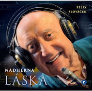 Slováček Felix: Nádherná láska - CD - Hudební CD