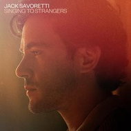 Savoretti Jack: Singing To Strangers - CD - Hudební CD