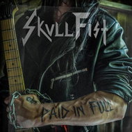 Skull Fist: Paid In Full (Coloured)- LP - LP Record