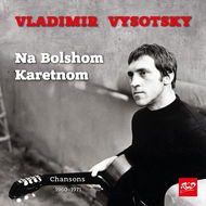 Vysotsky Vladimir: Vladimir Vysockij - Na Bolshom Karetnom - CD - Hudební CD