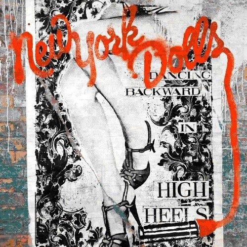 New York Dolls: Dancing Backward In High Heels (CD+DVD) - CD - Hudební CD - Main image