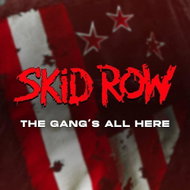 Skid Row: Gang's All Here - LP - LP vinyl