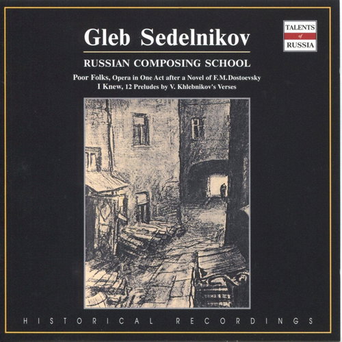 Sedelnikov Gleb, String Quartet, Argonsky Vladimir: Poor Folks, Opera in One Act-I - CD - Music CD - Main image