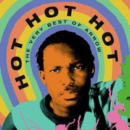 Arrow: Hot Hot Hot / The Best Of Arrow - LP - LP Record