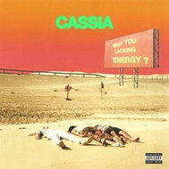Cassie: Why You Lacking Energy? - CD - Hudební CD