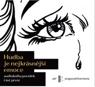 Hudba je nejkrásnější emoce (část první) - Audiokniha na CD