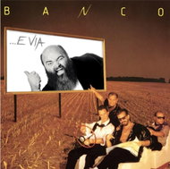 Banco Del Mutuo Soccorso: Banco...E Via (Coloured) - LP - LP vinyl