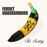 Three Sisters: Fernet Underground (Remastered 2023) - LP - LP Record