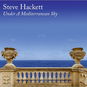 Hackett Steve: Under a Mediterranean Sky (2x LP + CD) - LP - LP vinyl