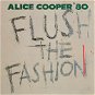 Cooper Alice: Flush The Fashion - LP - LP vinyl