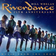 Whelan Bill: Riverdance 25th Anniversary (Music From The Show) - CD - Music CD