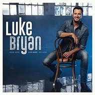 Bryan, Luke: Born Here Live Here Die - CD - Music CD