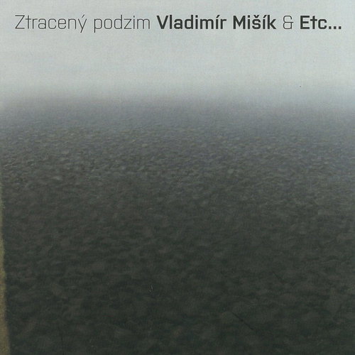 Mišík Vladimír &amp; ETC.: Ztracený podzim - CD - Music CD - Main image