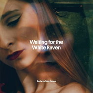 Mochowa Barbora: Waiting for the White Raven - CD - Music CD