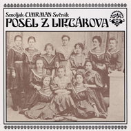 Divadlo Járy Cimrmana: Posel z Liptákova - Hudební CD