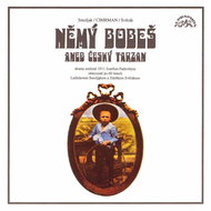 Divadlo Járy Cimrmana: Němý Bobeš - Hudební CD