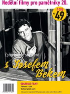 Nedělní filmy pro pamětníky 20: Josef Bek - DVD - Film na DVD