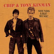 Chip & Tony Kinman: Sounds Like Music - CD - Music CD
