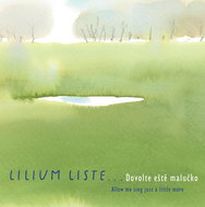 Lilium Liste: Allow me a little more - CD - Music CD