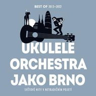 Ukulele Orchestra jako Brno: Best Of 2012-2022 - CD - Hudební CD